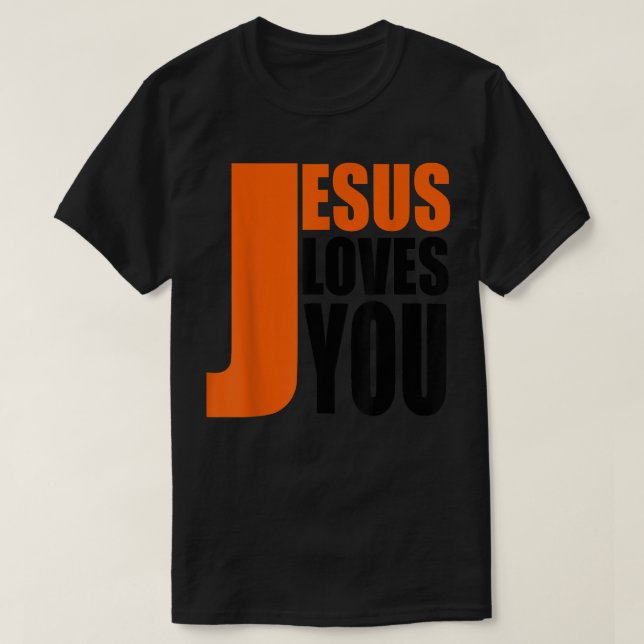 Christerest Jesus Loves You Christian Evangelism  T-Shirt (Design Front)