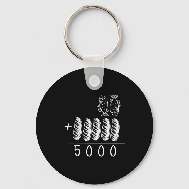 Christian 2 Fishes 5 Breads 5000 Against  Key Ring (Front)