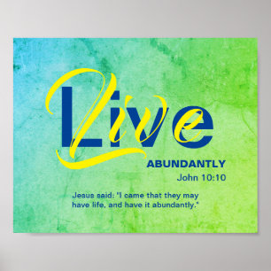 Christian ABUNDANT LIFE Inspirational Quote GREEN Poster