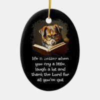 Christian Advice Fun Wise Dog Life is Better