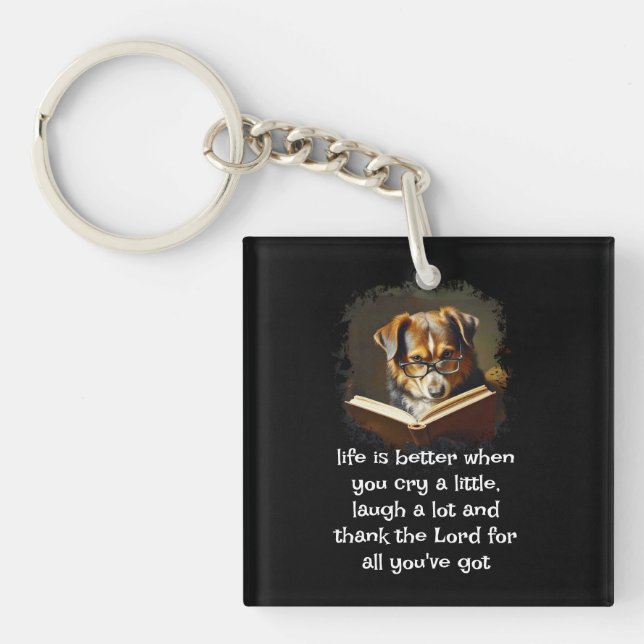 Christian Advice Fun Wise Dog Life Key Ring (Front)