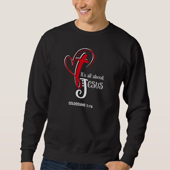 Christian ALL ABOUT JESUS Easter Sweatshirt (Front)