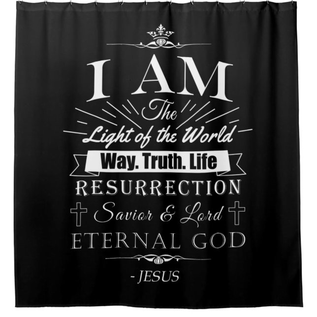 Christian Amazing Bible Claims of Jesus: I AM Shower Curtain (Front)