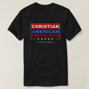Christian American Republican Patriotic USA Faith T-Shirt