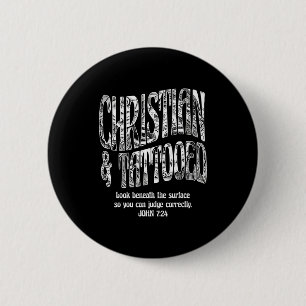 Christian & Tattooed John 7_24 Quote Faith Bel 6 Cm Round Badge