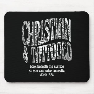 Christian & Tattooed John 7_24 Quote Faith Bel Mouse Mat