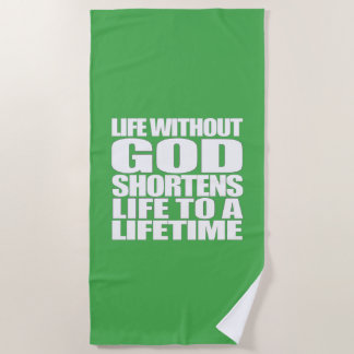 Christian and bible belief quote beach towel
