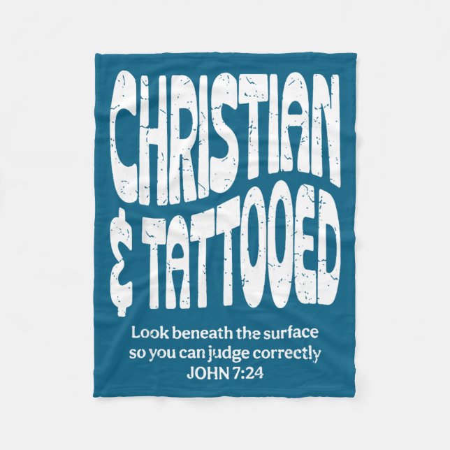 Christian And Tattooed  Fleece Blanket (Front)