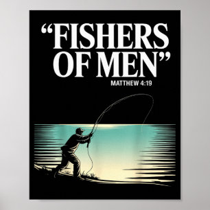 Christian Angler Fishers Of Men Matthew 4 19 Verse Poster