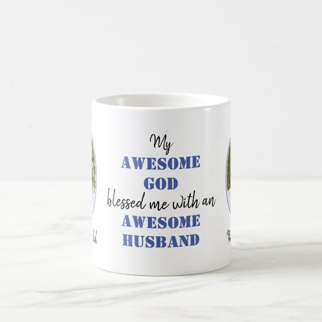 Christian AWESOME GOD AWESOME HUSBAND Photo Coffee Mug (Center)