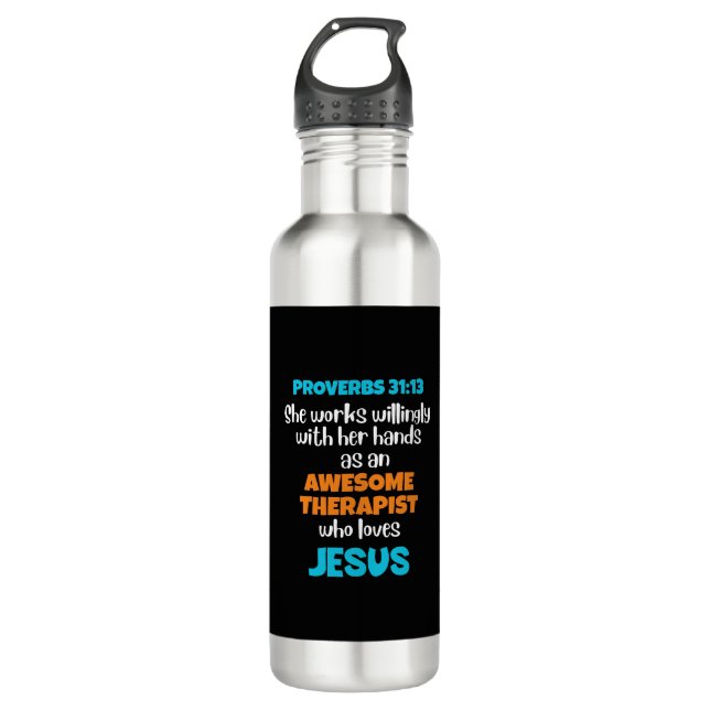 Christian AWESOME THERAPIST Proverbs 31 710 Ml Water Bottle (Front)