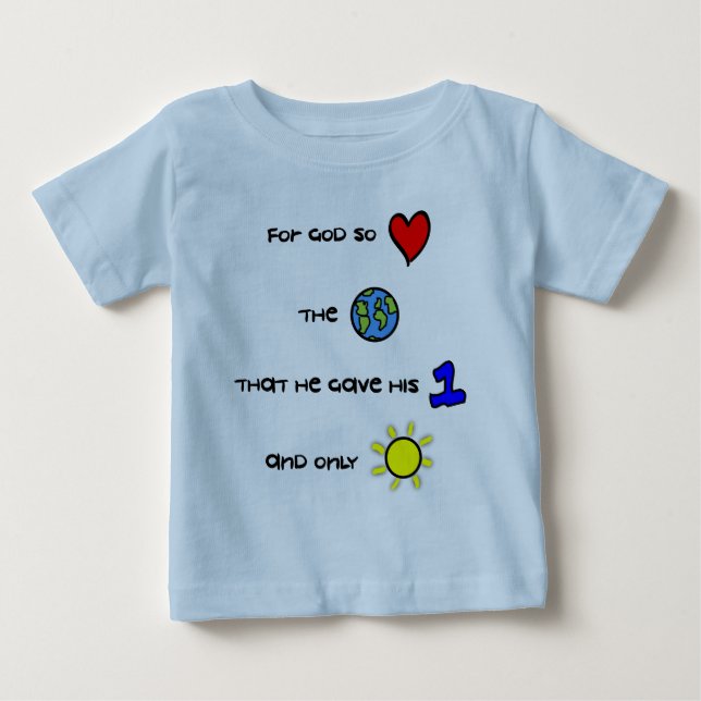 Christian baby tee - For God so Loved the World (Front)