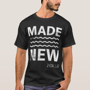 Christian Baptism Adult Christian Bible Verse Made T-Shirt