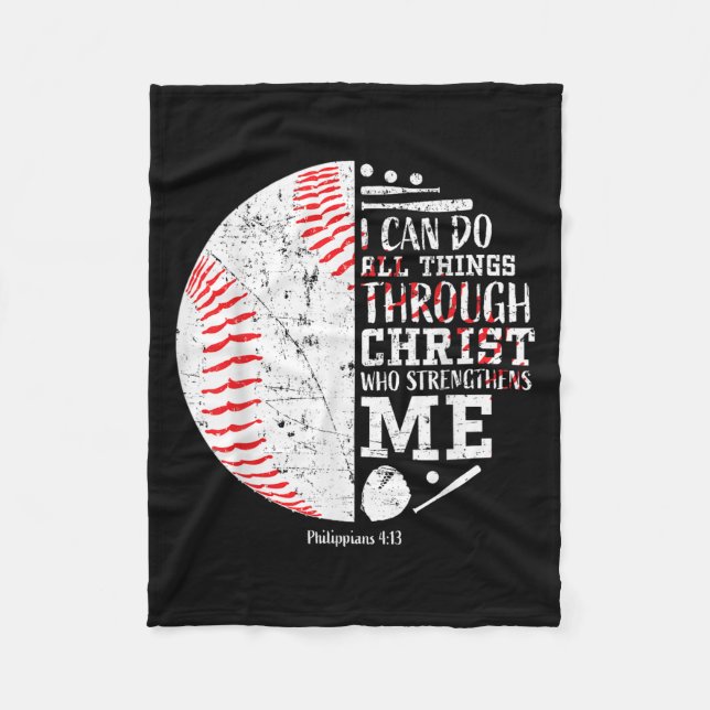 Christian Baseball Philipans 4_13 I Can Do All Thi Fleece Blanket (Front)