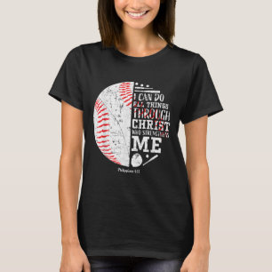 Christian Baseball Philipans 4_13 I Can Do All Thi T-Shirt