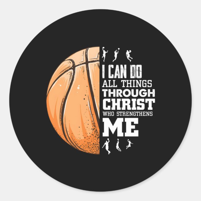 Christian Basketball I Can Do All Things Sports Ph Classic Round Sticker (Front)