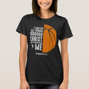 Christian Basketball Religious Inspirational Baske T-Shirt