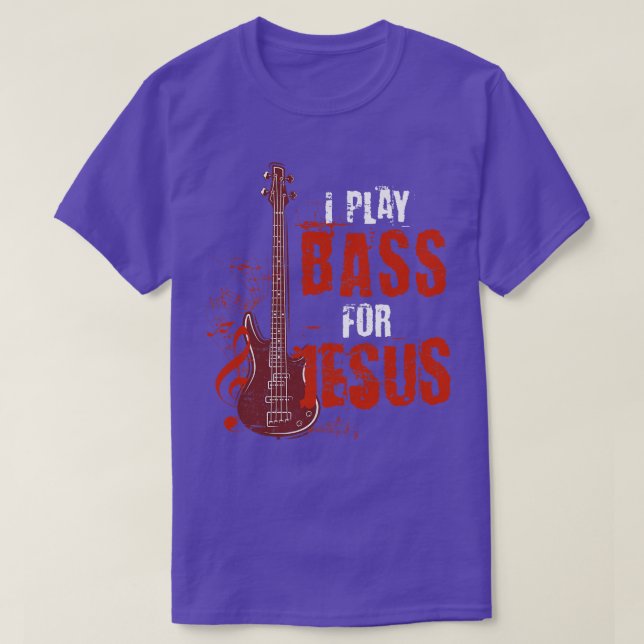 Christian Bass Guitarist Gift Jesus Bass T-Shirt (Design Front)