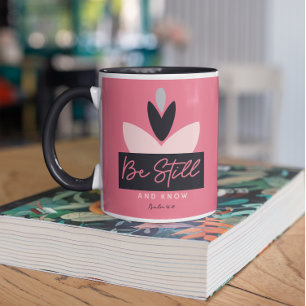 Christian Be Still & Know Modern Pink Psalm 46:10 Mug