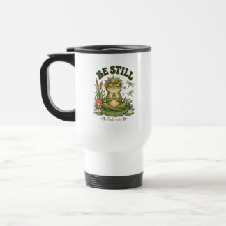 Christian be Still Travel Mug