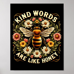 Christian Bee Kind Words Are Like Honey Religous C Poster