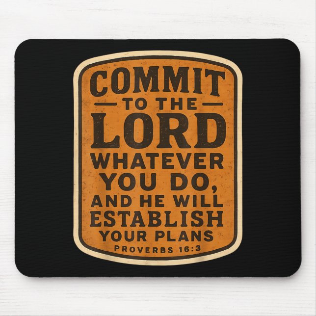 Christian Bible Commit To The Lord Whatever You Do Mouse Mat (Front)