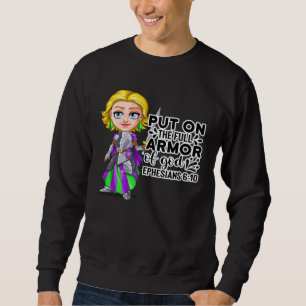 Christian Bible Motivation Armor of God Ephesians Sweatshirt