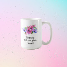 Christian Bible Verse Be Strong Courageous Floral