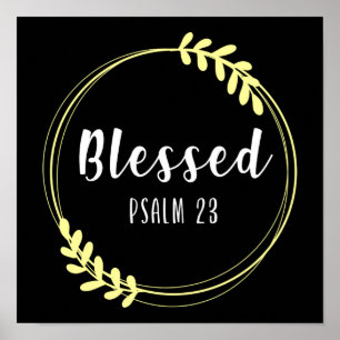 Christian Bible Verse Blessed Psalm 23 Poster