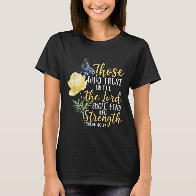 Christian Bible Verse Butterfly Rose Flower Isaiah T-Shirt (Front)