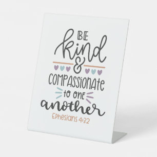 Christian Bible Verse Ephesians 4:32 Pedestal Sign