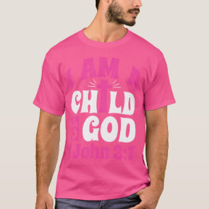 Christian Bible Verse I Am A Child Of God 1 John 3 T-Shirt