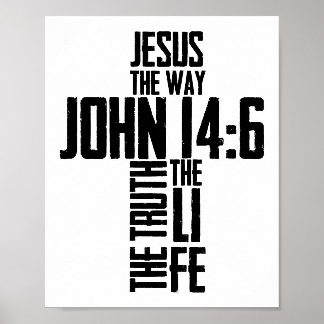 Christian Bible Verse Jesus The Way John 14:6 Poster (Front)