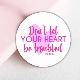 Christian Bible Verse John 14:1 Modern Faith Pink Classic Round Sticker