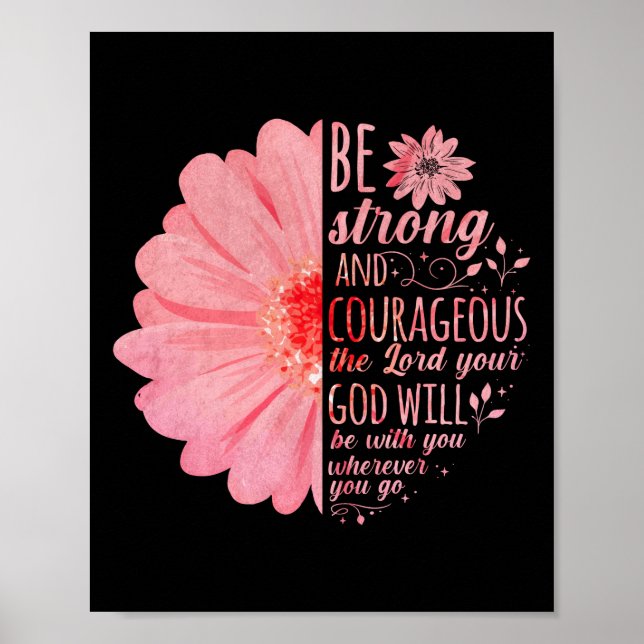 Christian Bible Verse Joshua 1:9 Flower Poster (Front)
