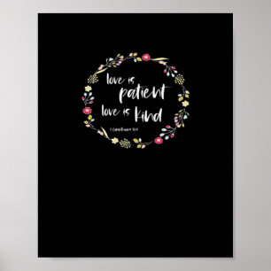 Christian Bible Verse Love Is Patient Love Is Kind Poster