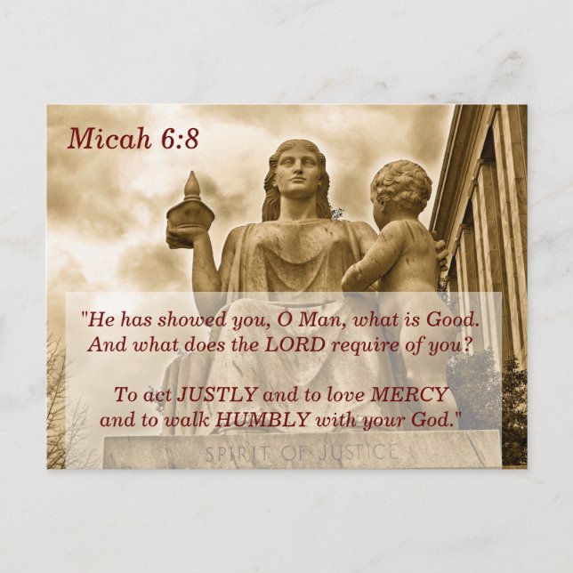 Christian Bible Verse Micah 6:8 Spirit of Justice Postcard (Front)