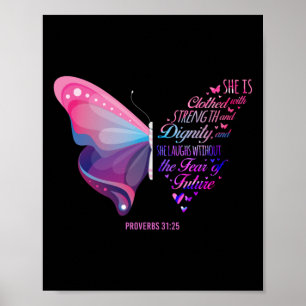 Christian Bible Verse Proverbs 31:25 Butterfly Poster