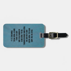 Christian Bible Verse Proverbs 3:5-6 Luggage Tag