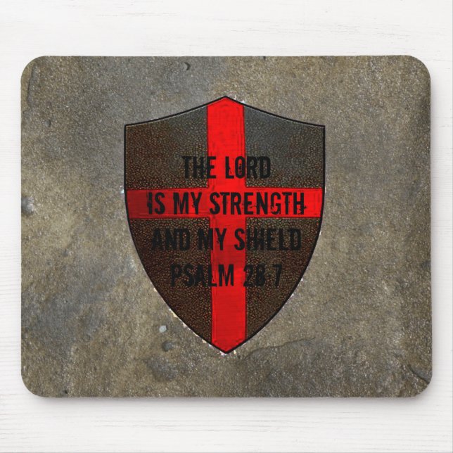 Christian Bible Verse Psalm 28:7 Lord..my strength Mouse Mat (Front)