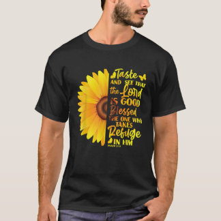 Christian Bible Verse Psalm 34 8 Sunflower Flower T-Shirt