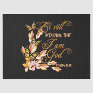 Christian Bible Verse Psalm 46:10 Flower Butterfly Tissue Paper