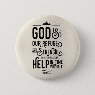 Christian Bible Verse Psalm 46:1 God is Our Refuge 6 Cm Round Badge