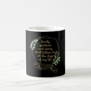 Christian Bible Verse Quote Psalm 23 6 Coffee Mug