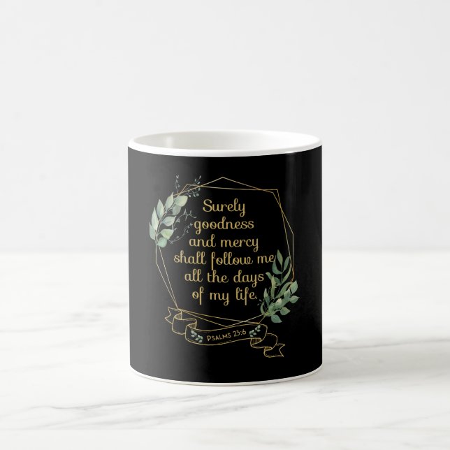 Christian Bible Verse Quote Psalm 23 6 Coffee Mug (Center)