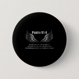 Christian Bible Verse Quote Psalm 91 4 Design On T 6 Cm Round Badge