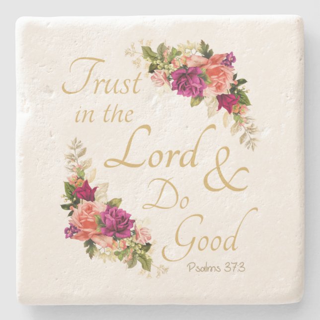 Christian Bible Verse: Trust in the Lord & Do Good Stone Coaster (Front)