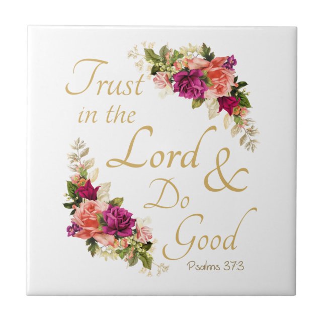 Christian Bible Verse: Trust in the Lord & Do Good Tile (Front)