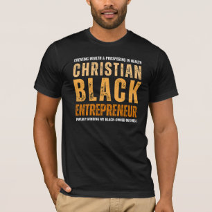 Christian Black Entrepreneur T-Shirt