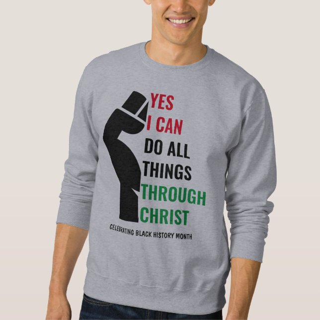 Christian BLACK HISTORY MONTH Sweatshirt (Front)